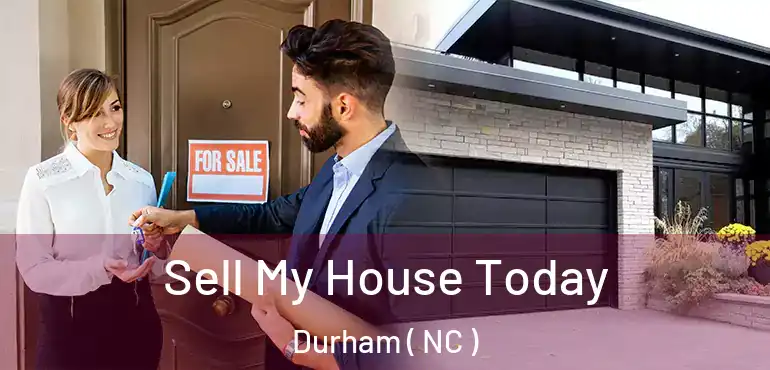  Sell My House Today Durham ( NC )