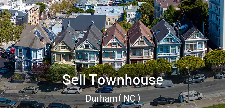  Sell Townhouse Durham ( NC )